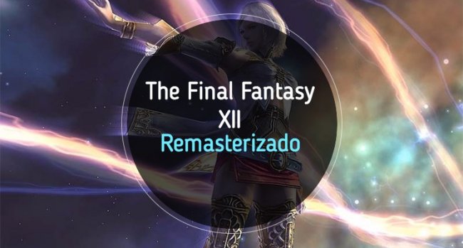 Final Fantasy XII: Remasterizado